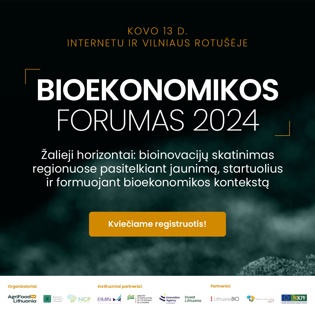 Bioekonomikos forumas 2024: „Žalieji horizontai – bioinovacijų skatinimas regionuose pasitelkiant jaunimą, startuolius ir formuojant bioekonomikos kontekstą“