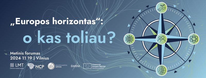 Metinis forumas „Europos horizontas“: o kas toliau?“