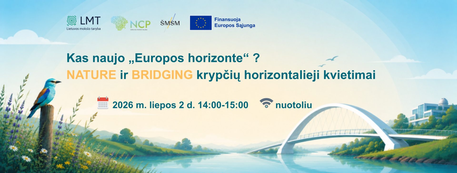 Kas naujo „Europos horizonte“? NATURE ir BRIDGING krypčių horizontalieji kvietimai