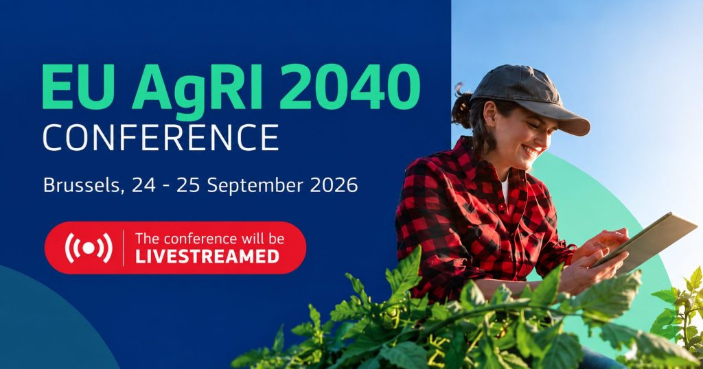 ES AgRI 2040 konferencija: kokie būsimi ES žemės ūkio mokslinių tyrimų prioritetai?
