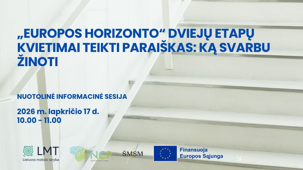 „Europos horizonto“ dviejų etapų kvietimai teikti paraiškas: ką svarbu žinoti