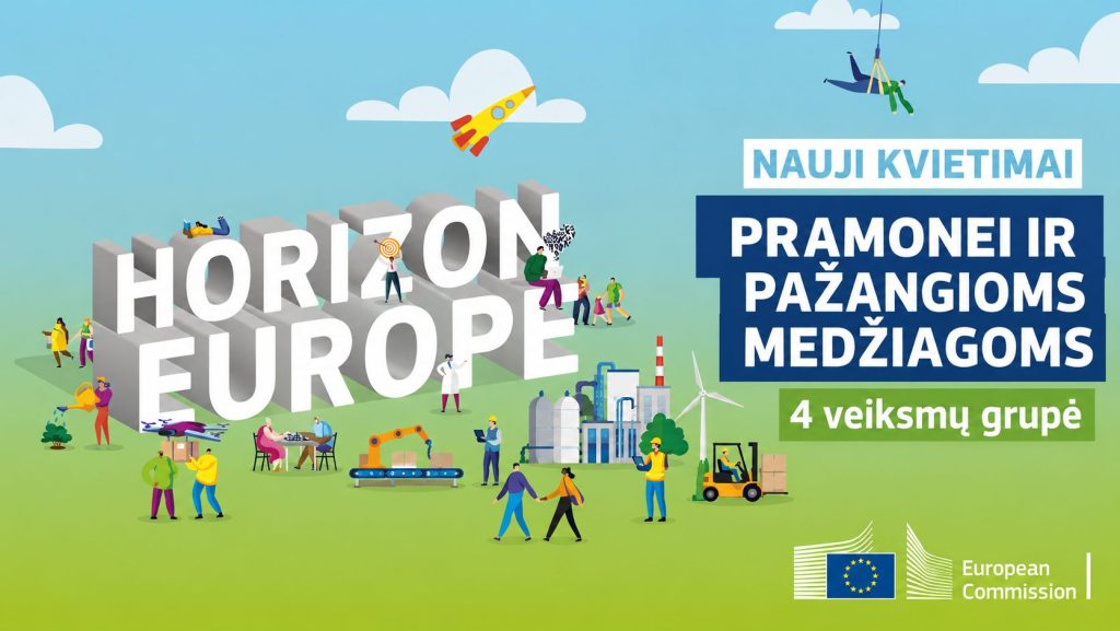 Paskelbti „Europos horizonto“ kvietimai teikti paraiškas pramonės technologijų ir pažangiųjų medžiagų srityse
